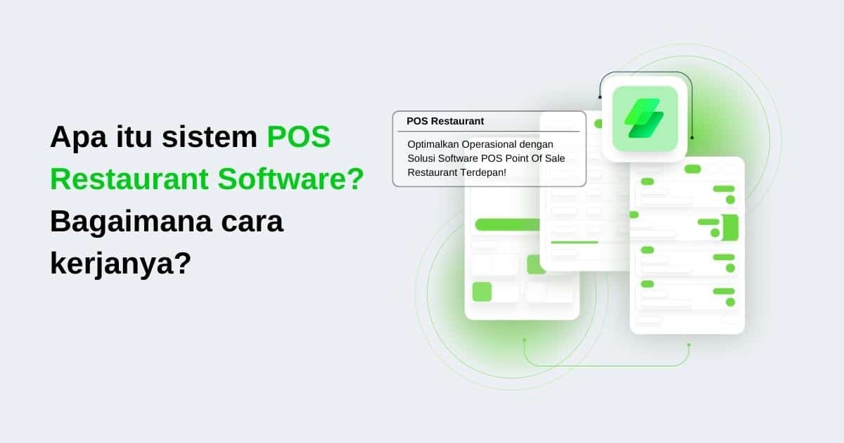 Apa itu sistem POS Restaurant Software? Bagaimana cara kerjanya?